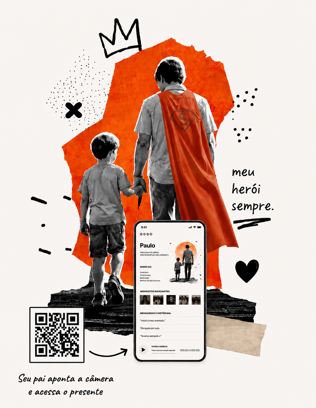 Pai e filho caminhando de mãos dadas, com a frase “meu herói sempre.”, uma prévia do perfil no celular, QR Code e o texto “Seu pai aponta a câmera e acessa o presente”